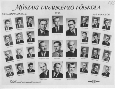 MÛSZAKI TANÁRKÉPZÕ FÕISKOLA 1953. VAS és GÉPIPARI SZAK. III/5. TAN. CSOP.