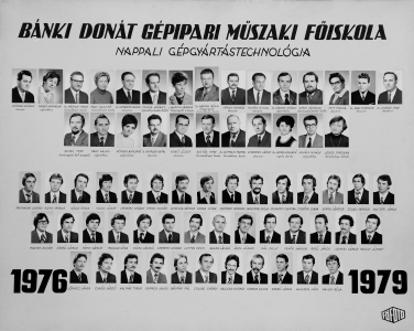 BÁNKI DONÁT GÉPIPARI MÛSZAKI FÕISKOLA NAPPALI GÉPGYÁRTÁSTECHNOLÓGIA 1976-1979